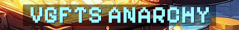 VGFTS Full Anarchy Crossplay Server