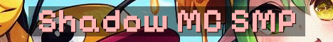 Shadow MC Semi-Vanilla Crossplay SMP