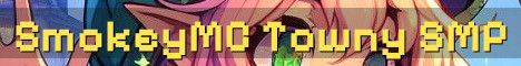 SmokeyMC Towny SMP Crossplay Survival