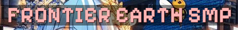 Frontier SMP Earth Semi Anarchy