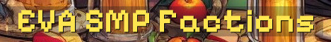 EVA SMP Factions Beta Survival
