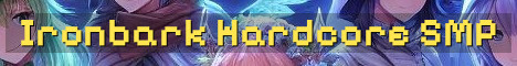 IRONBARK AU SMP Hardcore Survival