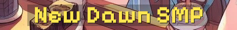 New Dawn SMP Vanilla Plus Survival