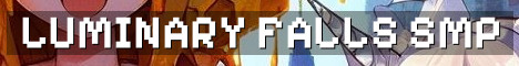 Luminary Falls 18+ Long Term SMP
