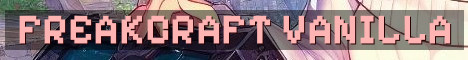 FreakCraft True Vanilla Survival