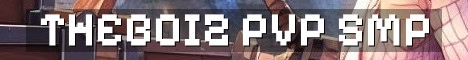 TheBoiz Semi Vanilla PvP Survival