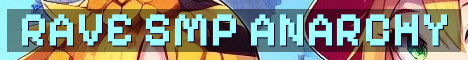 Rave SMP Anarchy Survival Singapore