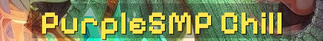 PurpleSMP Chill PvE Whitelist Survival