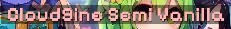Cloud9ine SMP Semi Vanilla Survival