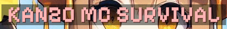 Kanzo MC Survival Crossplay Server