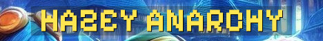 Hazey Anarchy Survival Server