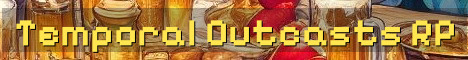 Temporal Outcasts Modded Roleplay World