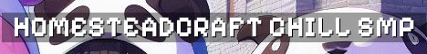 HomesteadCraft 21+ No Reset Chill SMP