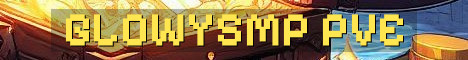 GlowySMP Whitelist PvE Semi Vanilla