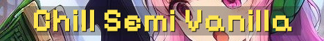 Chill Semi Vanilla No Claims Survival