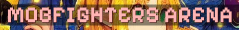 MobFighters Smash Style PvP Arena