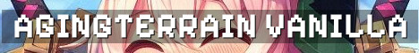AgingTerrain Classic Evolving Vanilla World