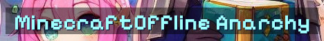 MinecraftOffline Anarchy – Eternal 1.21 World
