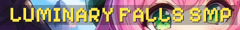 Luminary Falls 18+ Cozy Long-Term SMP