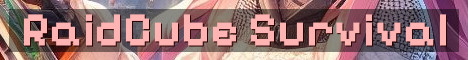 RaidCube Semi Vanilla Survival Adventure