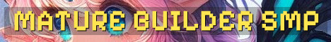 Chill Mature Vanilla Builders SMP