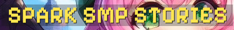 Spark SMP Scripted Story Roleplay