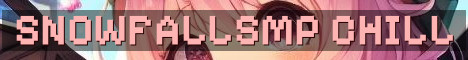 SnowFallSMP Semi Vanilla Friends Server