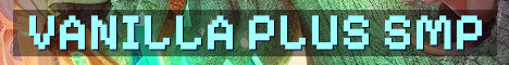 Chill Vanilla+ Survival SMP Resetting Soon