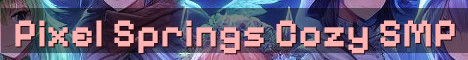 Pixel Springs SMP Modded Cozy Survival