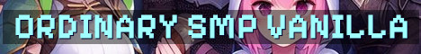 Ordinary SMP – Cozy Vanilla Whitelist