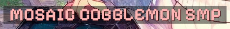 Mosaic SMP Cobblemon Simple No Pay2Win