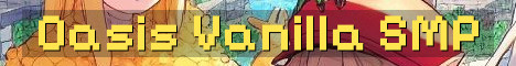 Oasis Vanilla Whitelist Civilization SMP