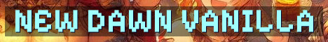 New Dawn SMP Vanilla Plus Survival