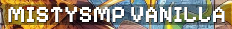 MistySMP Pure Vanilla No Resets