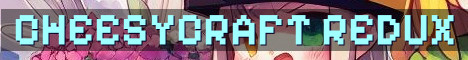 CheesyCraft Redux Semi-Vanilla Survival