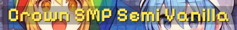 Crown SMP Semi Vanilla Peaceful Or PvP