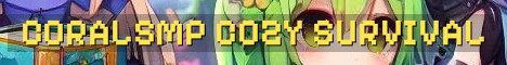CoralSMP Cozy Semi Vanilla Survival