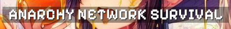 Anarchy Network Semi-Vanilla Chaos