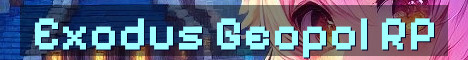 Exodus Roleplay Semi-Vanilla Geopolitics