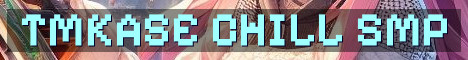 TMKASE Chill Vanilla+ SMP