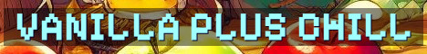 Chill Vanilla Plus Survival Server