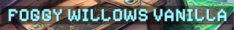 Foggy Willows True Vanilla Hard Survival