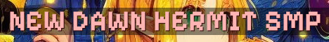 New Dawn SMP Hermit-Style Survival