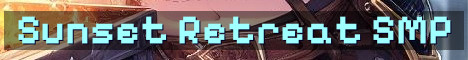 Sunset Retreat 18+ Vanilla SMP