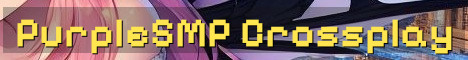 PurpleSMP Long Term Crossplay Survival