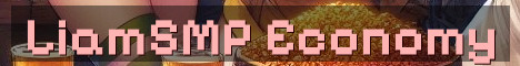 LiamSMP Chill Survival Economy