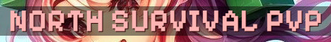 North Survival Semi Vanilla PvP World