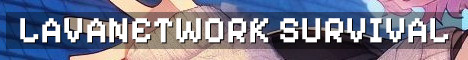 LavaNetwork Beta Semi Vanilla SMP