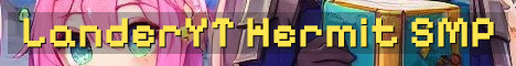 LanderYT SMP Hermitcraft Style Survival