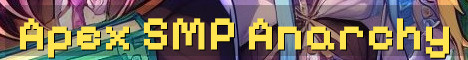Apex SMP Season 1 True Anarchy PvP
